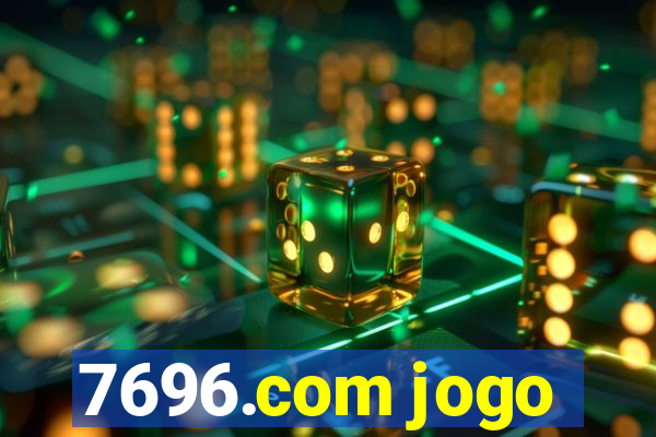 7696.com jogo